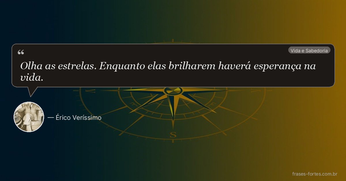 Frase de Érico Veríssimo