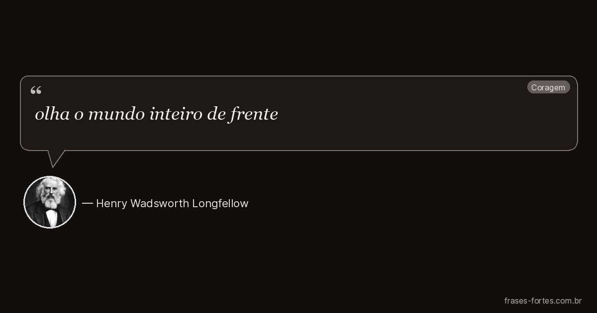 Frase de Henry Wadsworth Longfellow