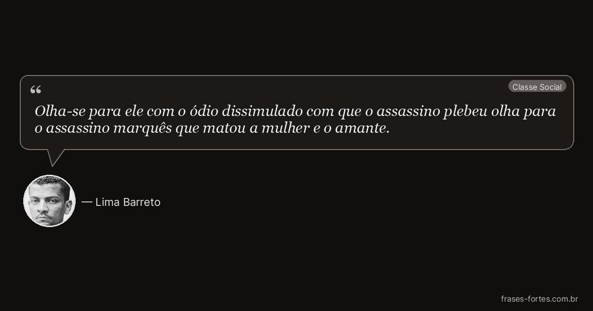 Frase de Lima Barreto