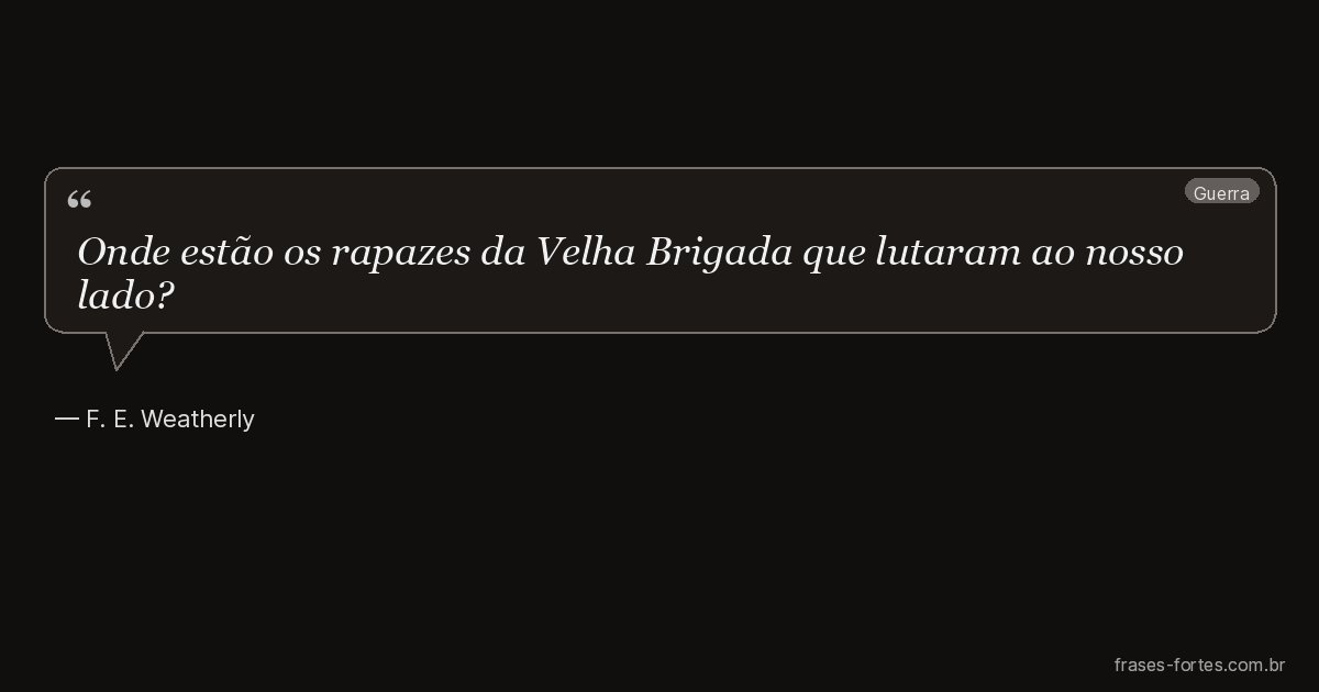 Frase de F. E. Weatherly