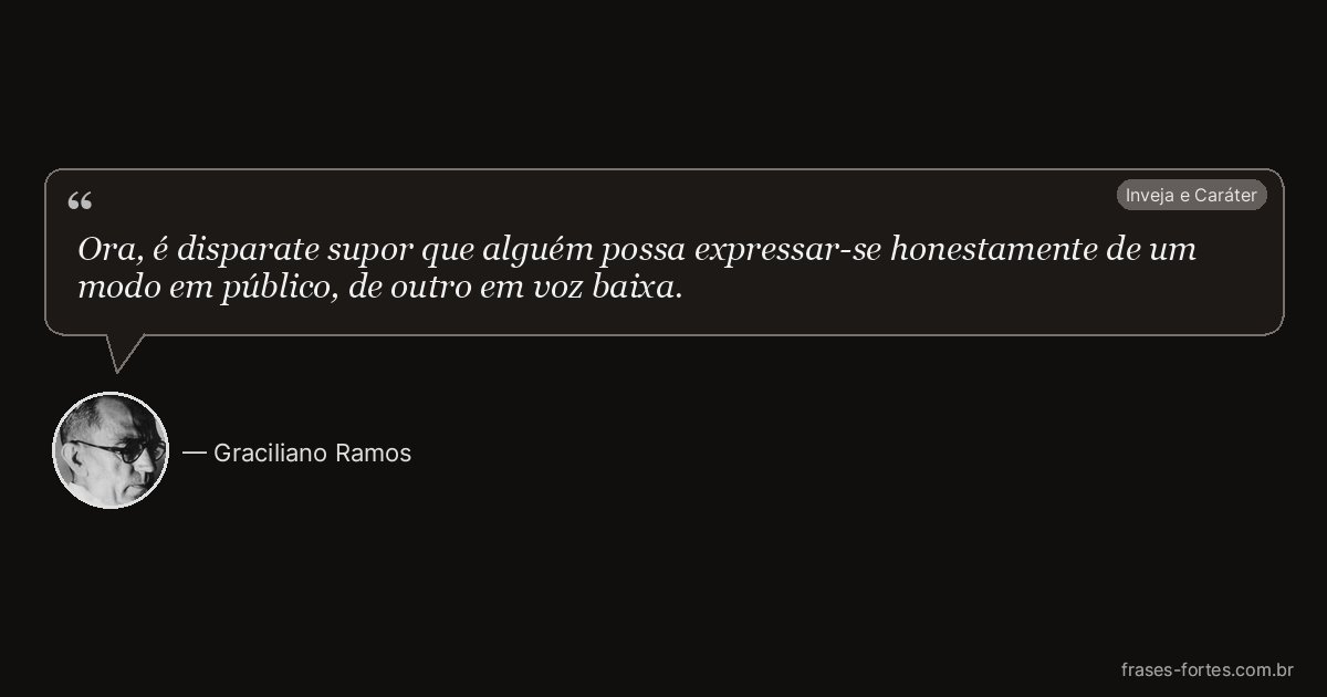 Frase de Graciliano Ramos