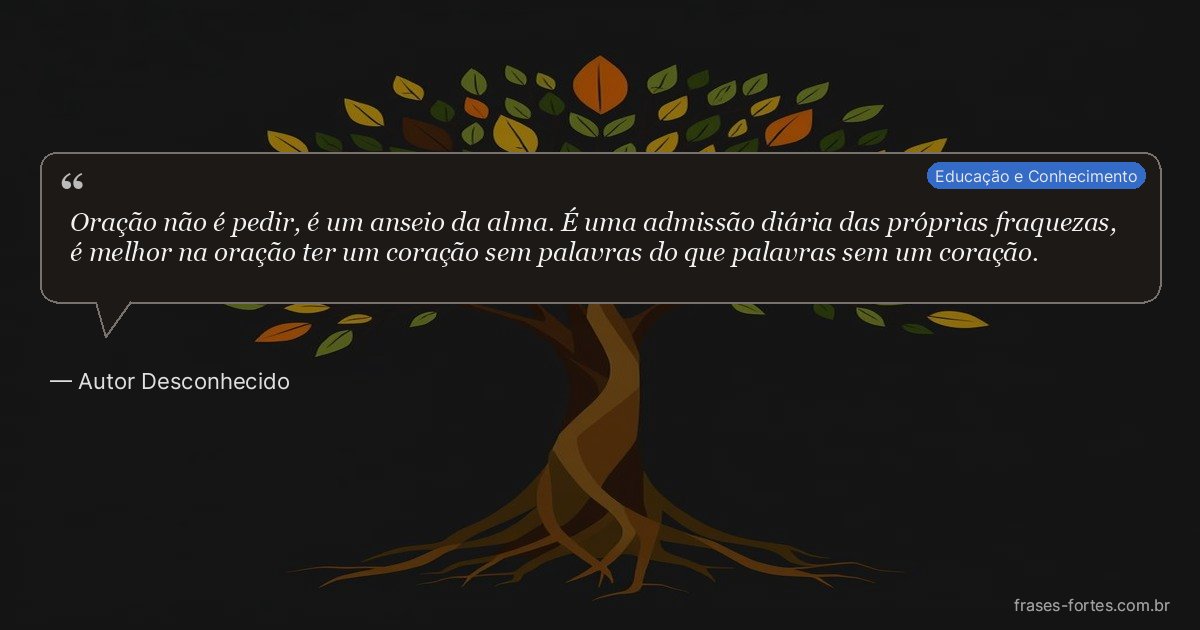 Frase de Autor Desconhecido