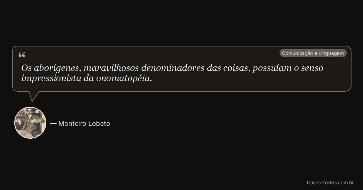Frase de Monteiro Lobato