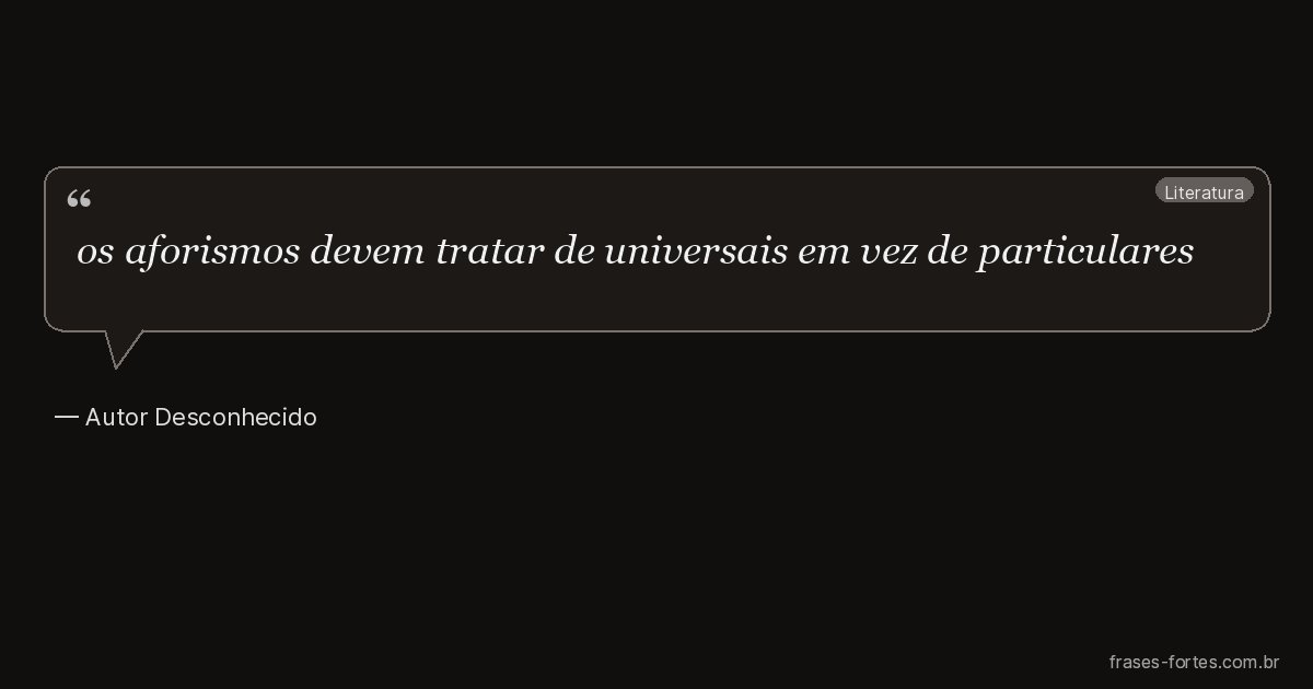 Frase de Autor Desconhecido