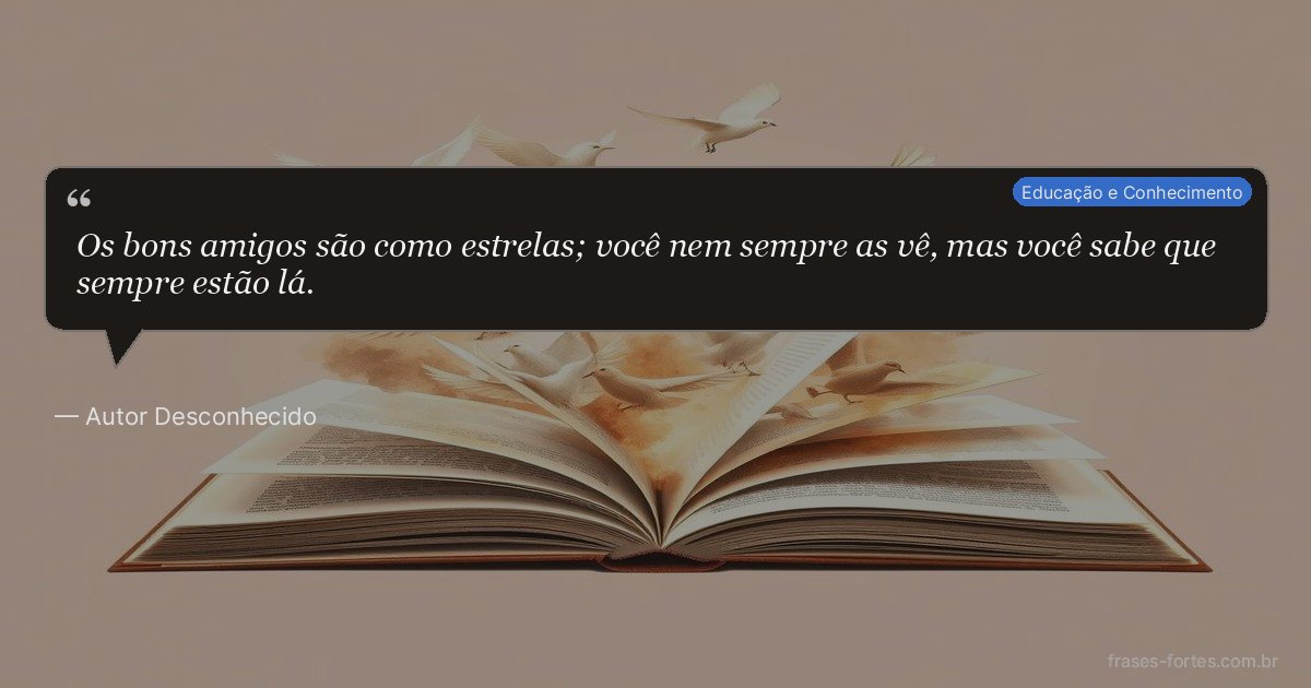 Frase de Autor Desconhecido