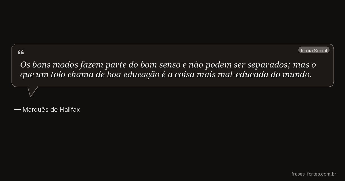 Frase de Marquês de Halifax