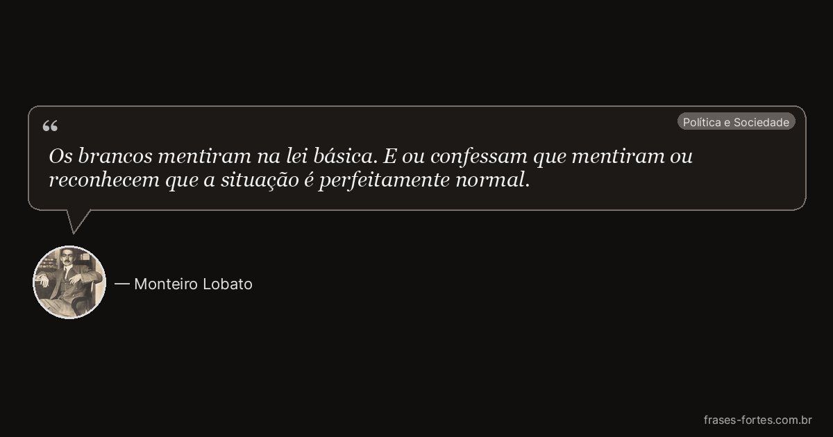 Frase de Monteiro Lobato