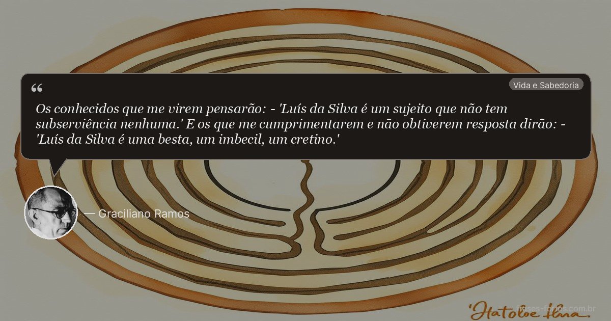 Frase de Graciliano Ramos