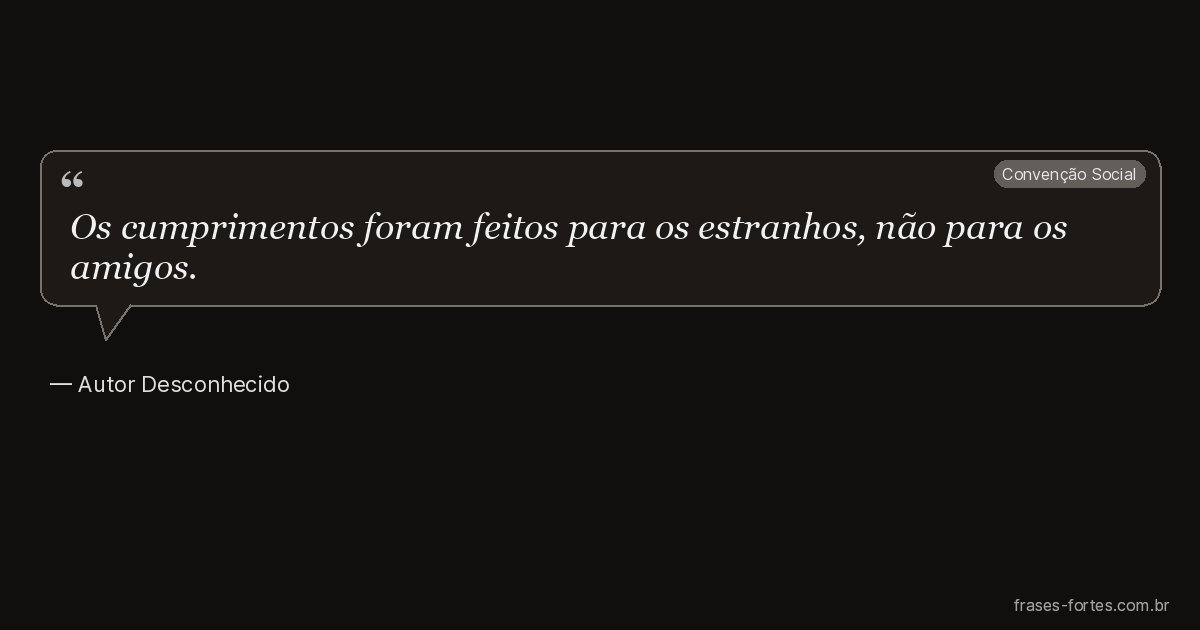 Frase de Autor Desconhecido