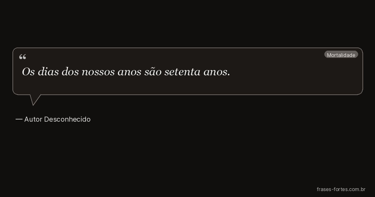 Frase de Autor Desconhecido