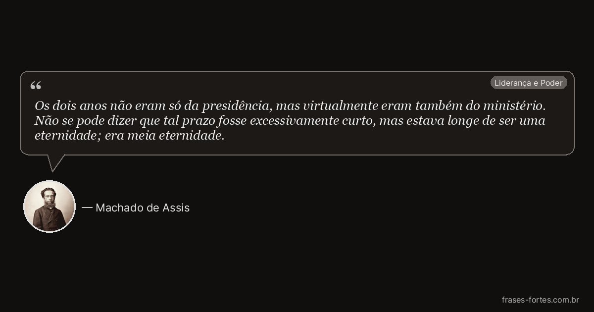 Frase de Machado de Assis