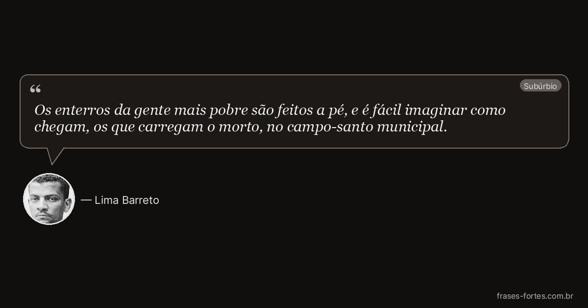 Frase de Lima Barreto