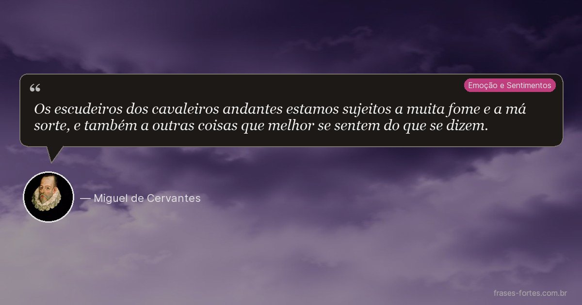 Frase de Miguel de Cervantes
