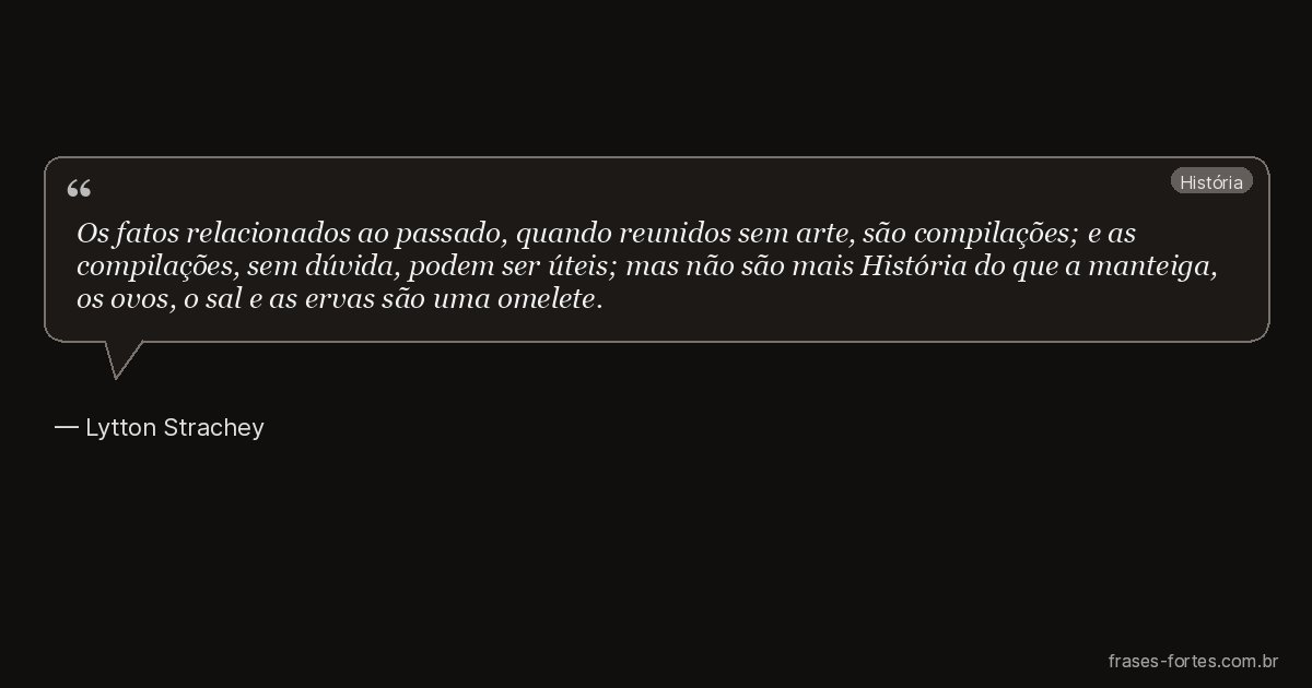 Frase de Lytton Strachey