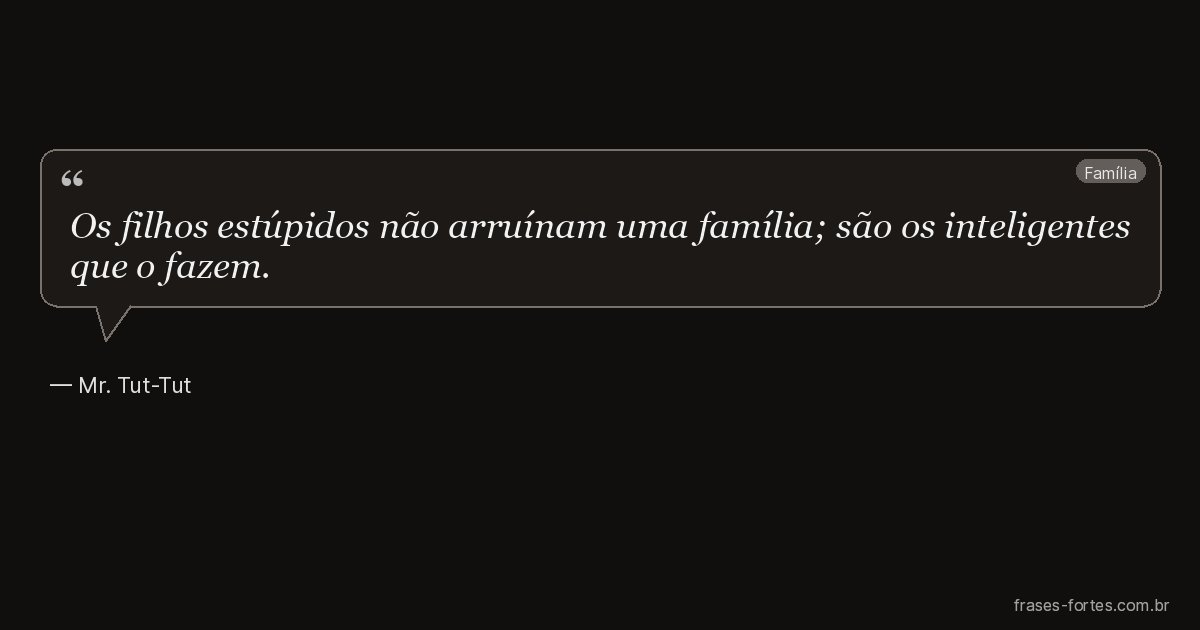 Frase de Mr. Tut-Tut