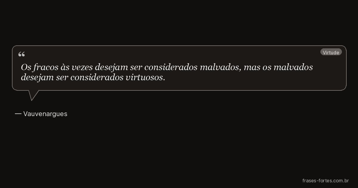 Frase de Vauvenargues