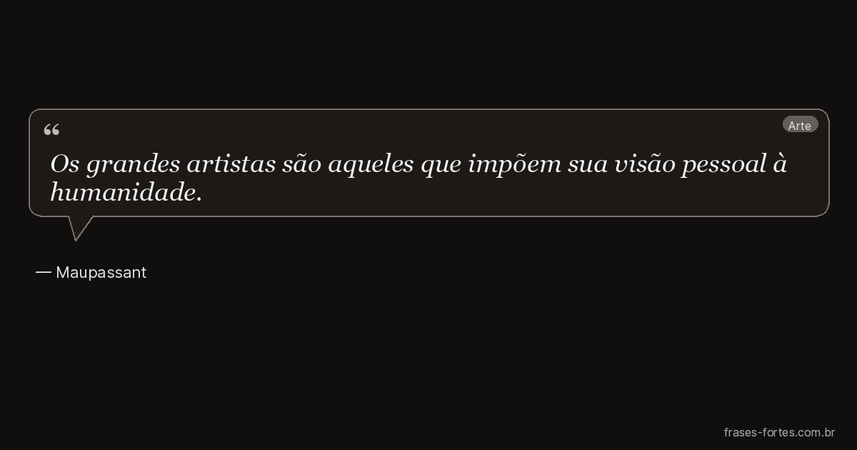Frase de Maupassant