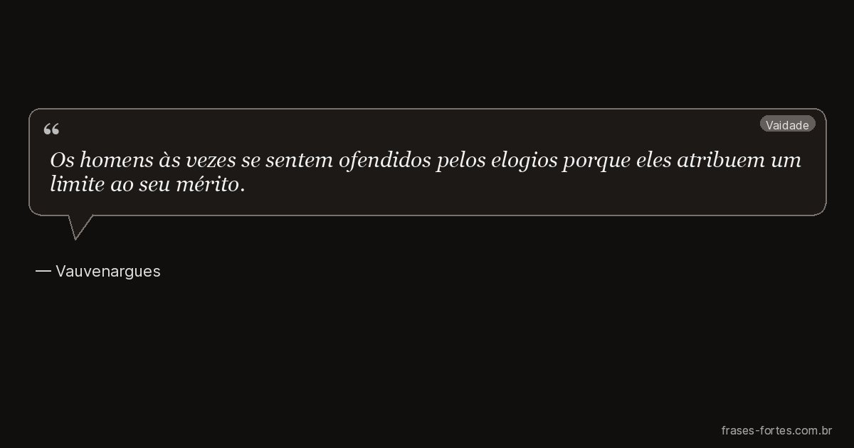 Frase de Vauvenargues