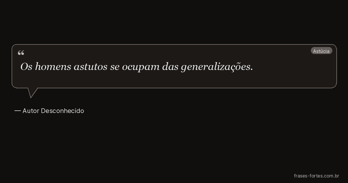 Frase de Autor Desconhecido