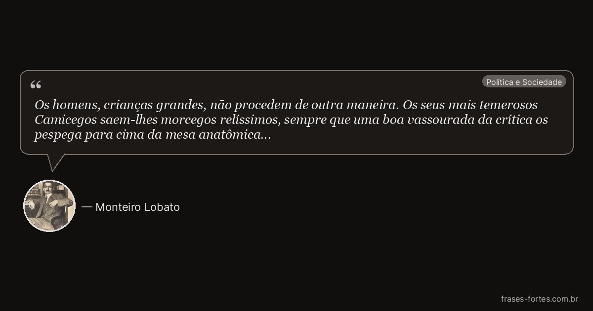 Frase de Monteiro Lobato