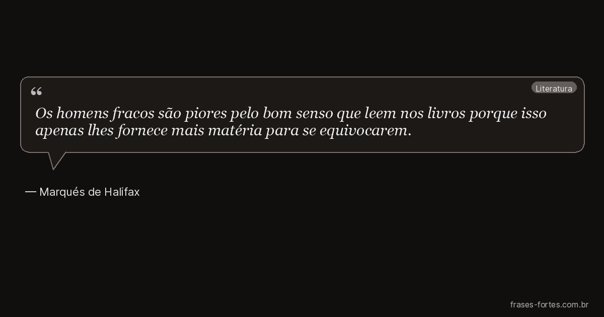 Frase de Marqués de Halifax