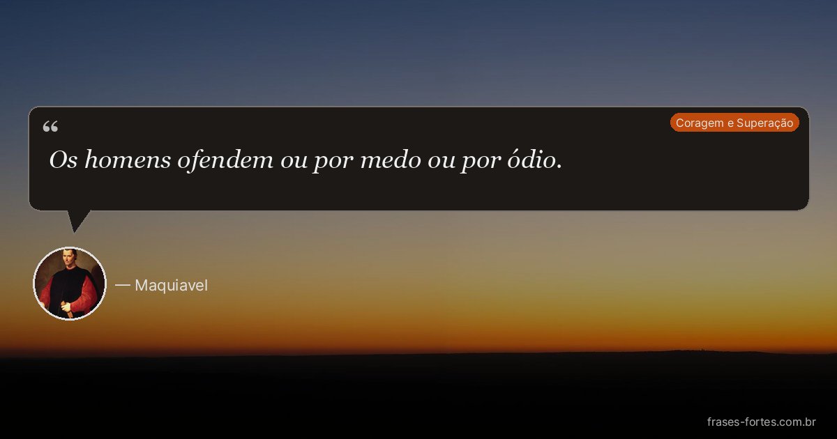 Frase de Maquiavel