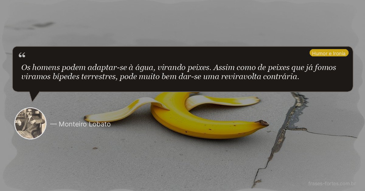 Frase de Monteiro Lobato