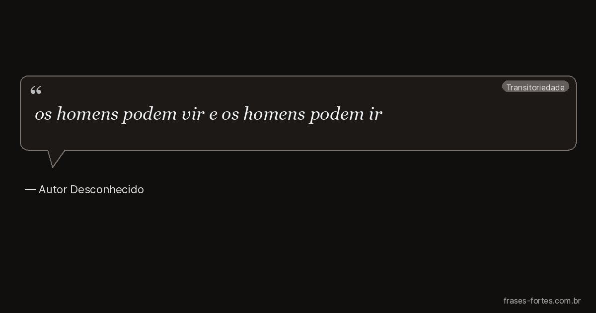 Frase de Autor Desconhecido