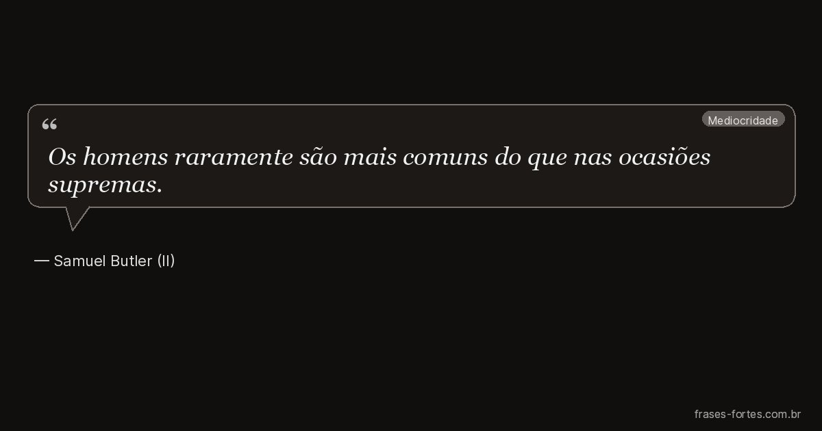 Frase de Samuel Butler (II)
