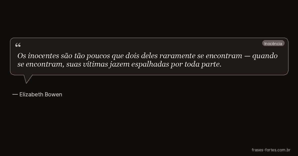 Frase de Elizabeth Bowen