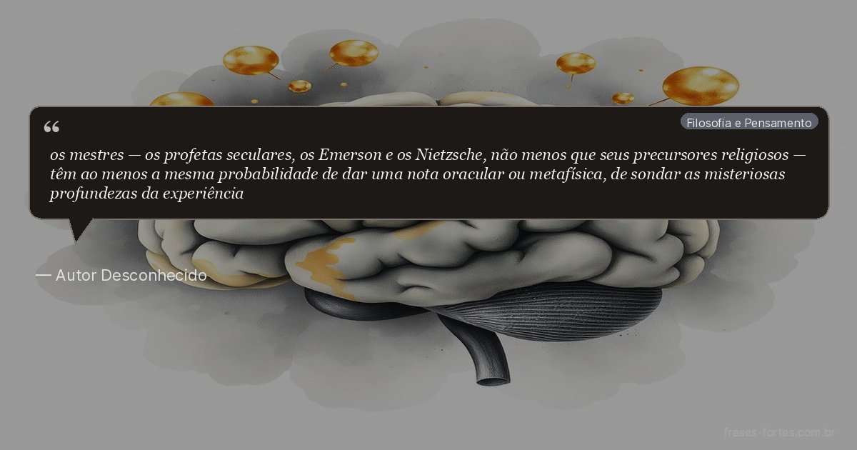 Frase de Autor Desconhecido