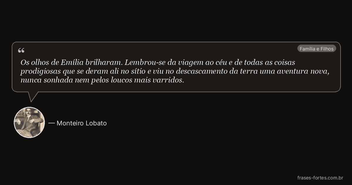 Frase de Monteiro Lobato