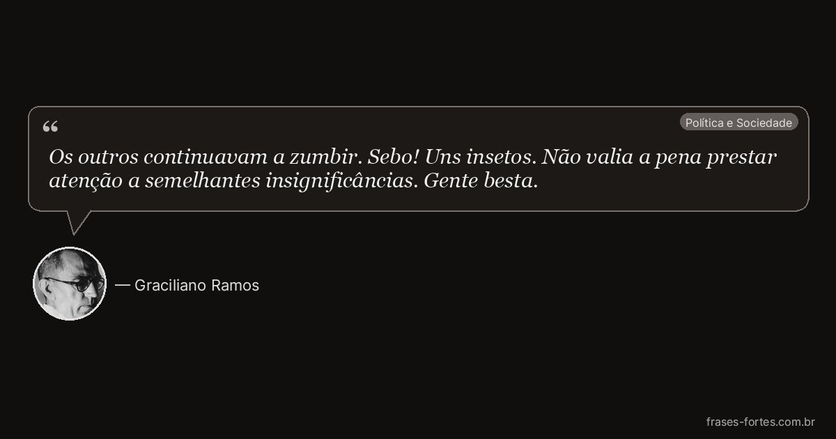 Frase de Graciliano Ramos