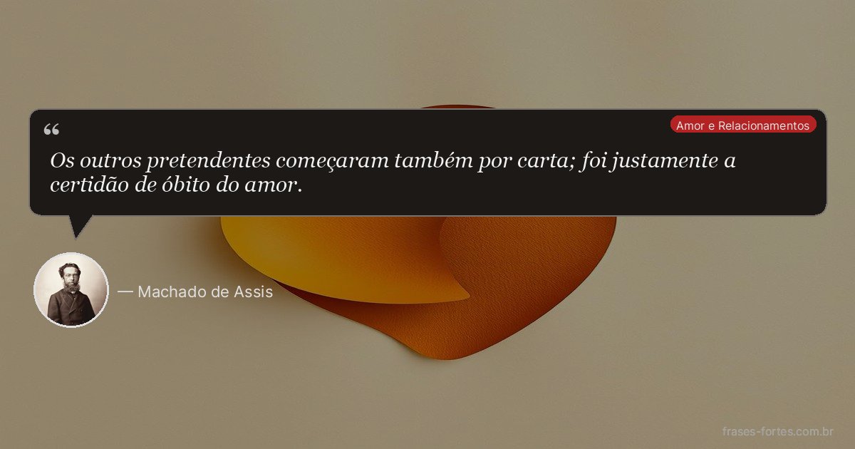Frase de Machado de Assis