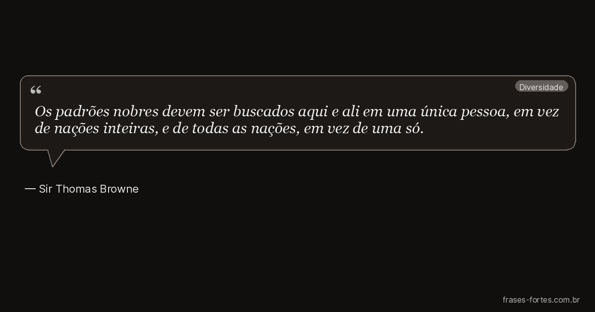 Frase de Sir Thomas Browne