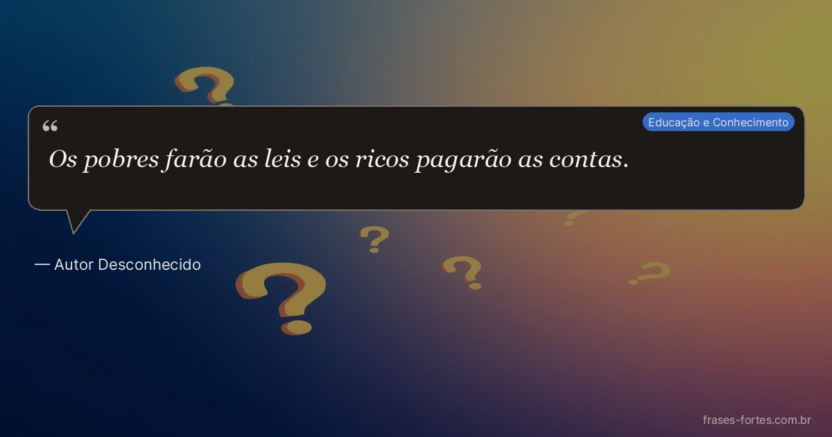 Frase de Autor Desconhecido