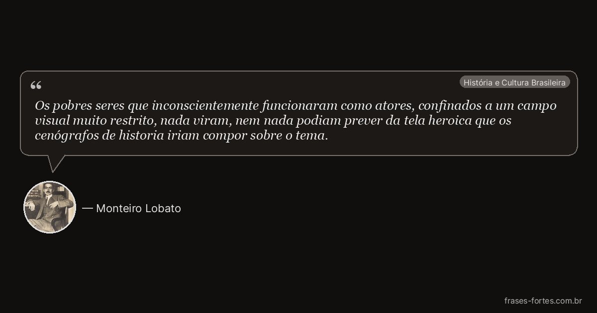 Frase de Monteiro Lobato