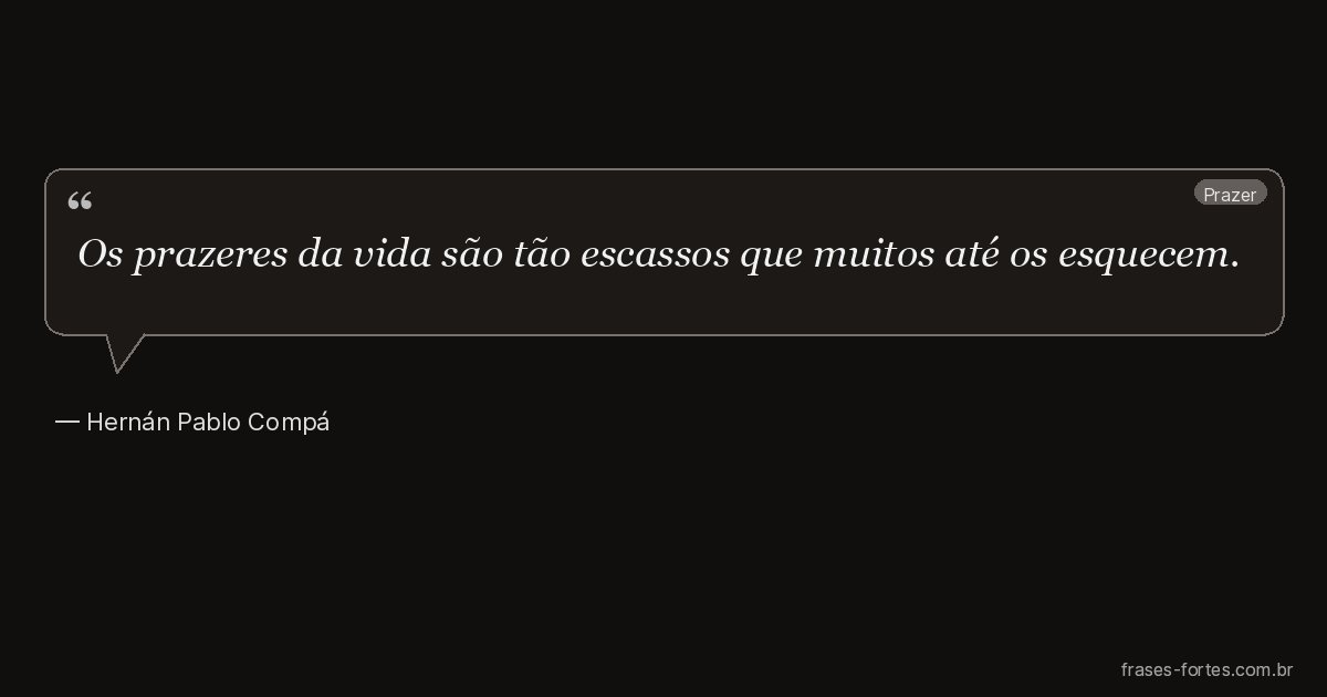 Frase de Hernán Pablo Compá