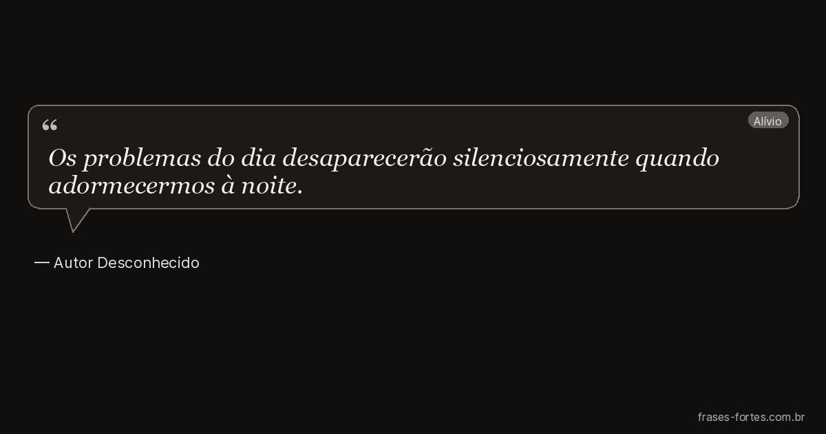 Frase de Autor Desconhecido