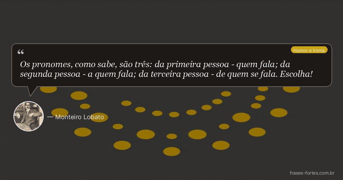 Frase de Monteiro Lobato