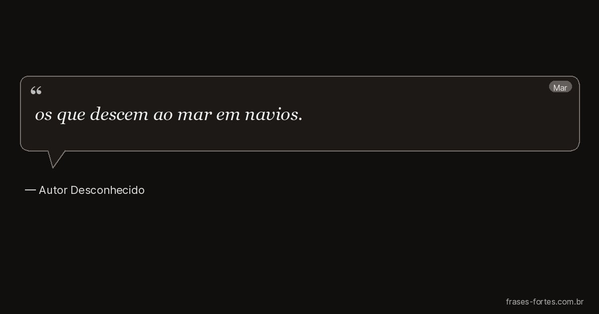 Frase de Autor Desconhecido