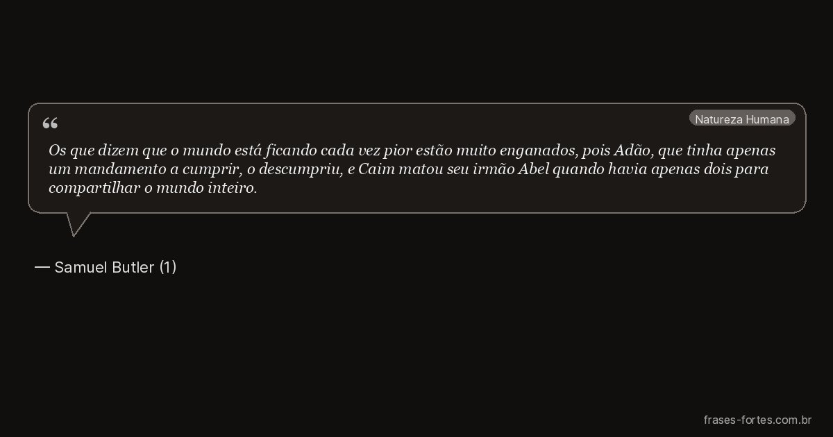 Frase de Samuel Butler (1)