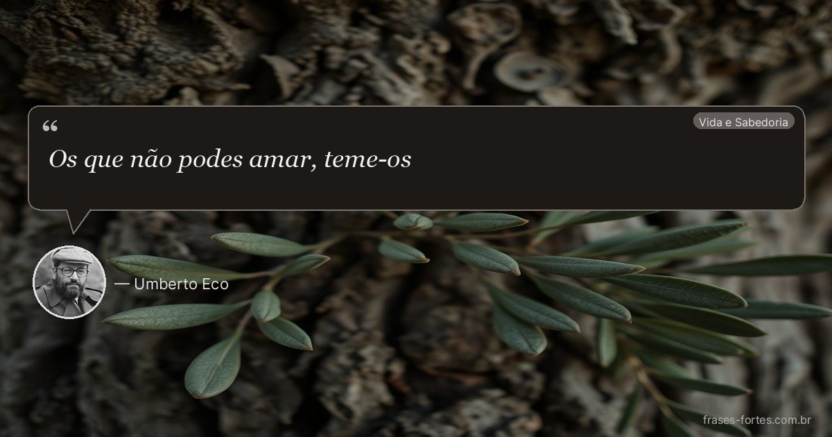 Frase de Umberto Eco