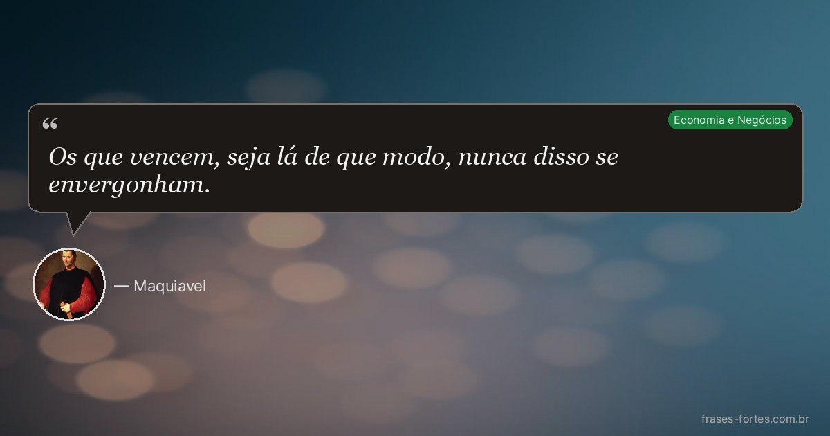 Frase de Maquiavel