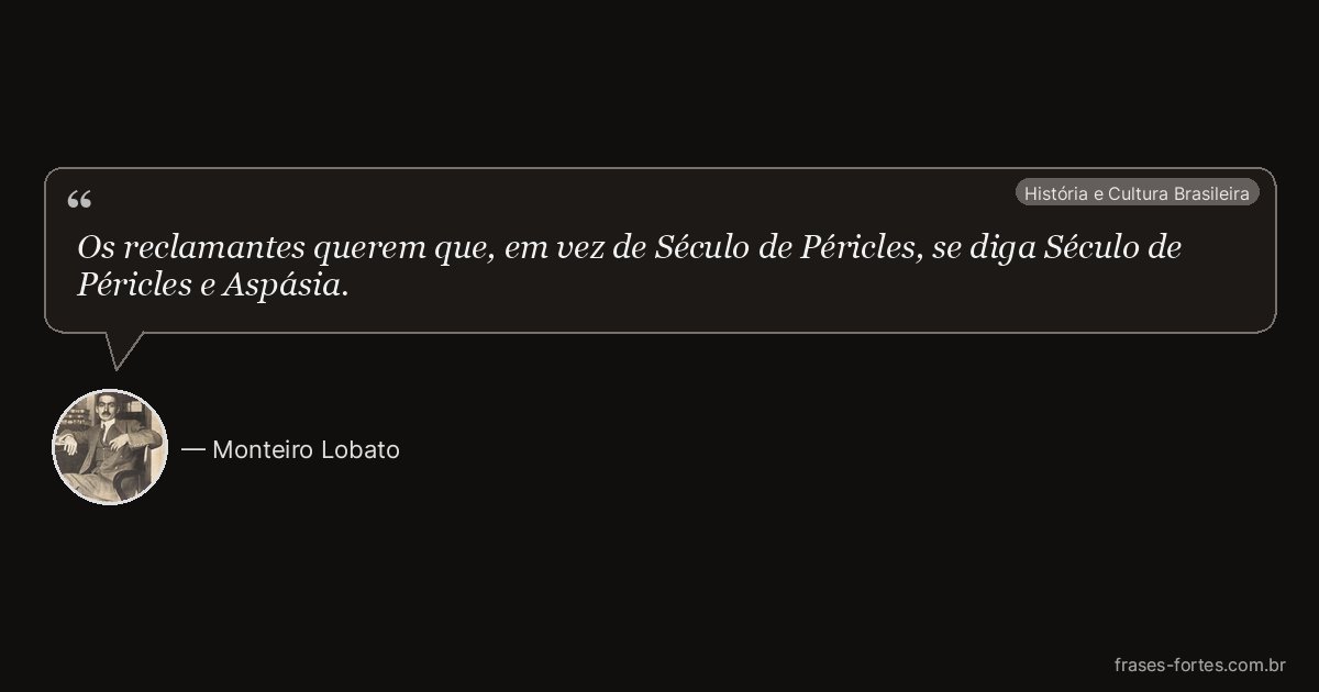 Frase de Monteiro Lobato
