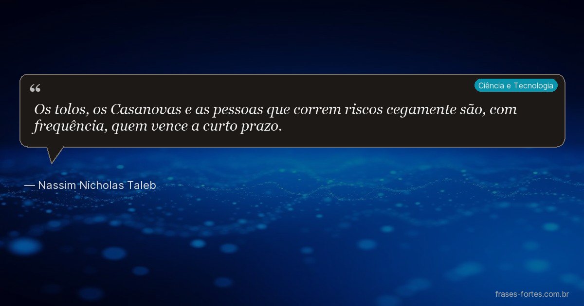 Frase de Nassim Nicholas Taleb