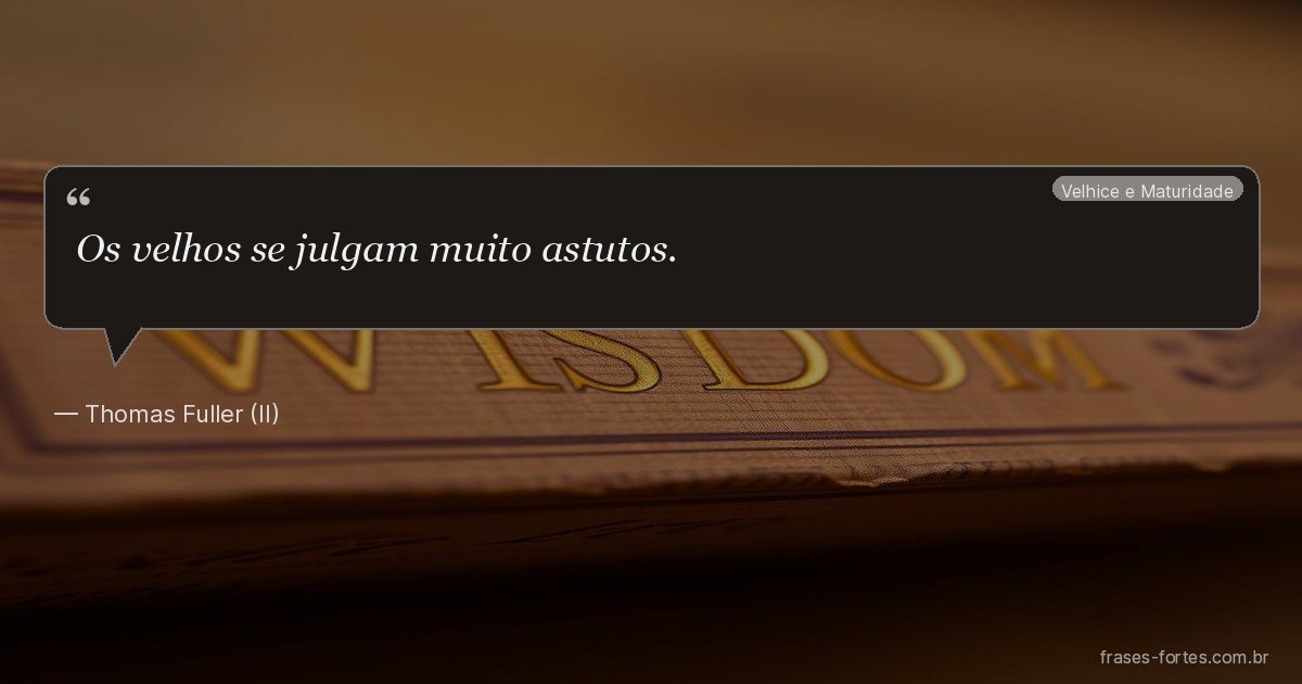 Frase de Thomas Fuller (II)