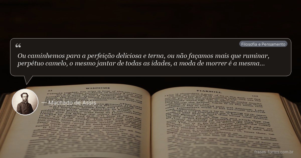 Frase de Machado de Assis