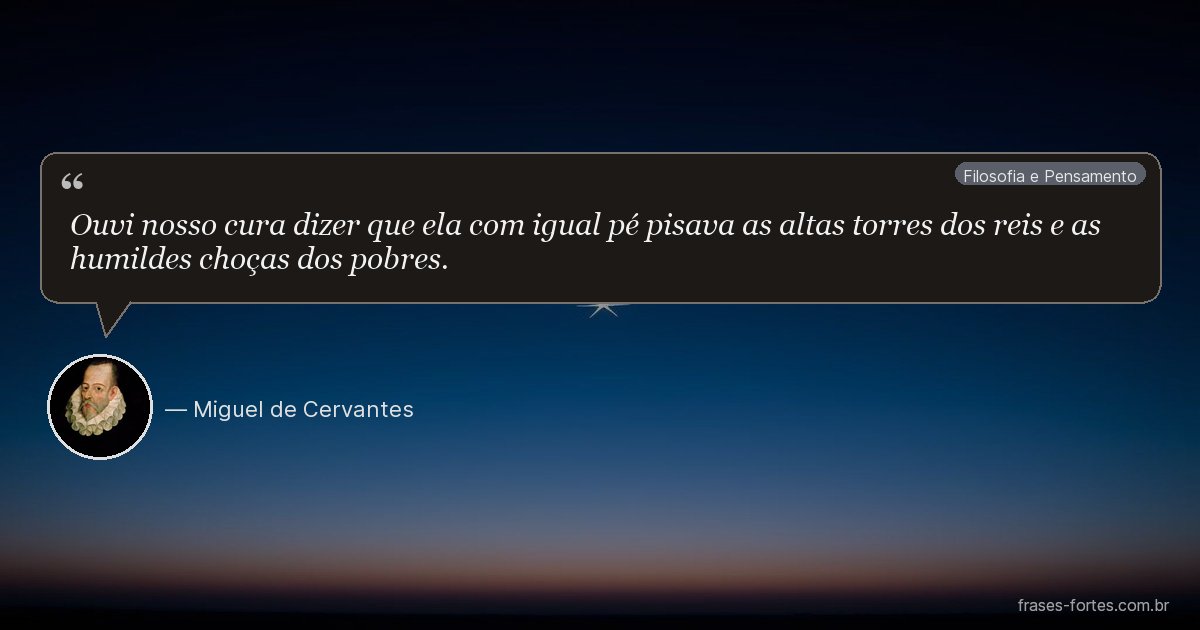 Frase de Miguel de Cervantes