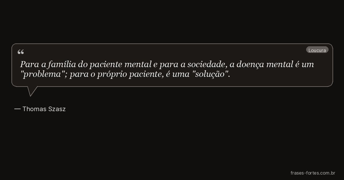Frase de Thomas Szasz